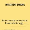 Investment Banking - Steven I.Davis