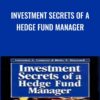 Investment Secrets of a Hedge Fund Manager - Larry Connors & Blake E.Hayward