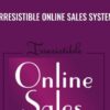 Irresistible Online Sales System - Vrinda Normand