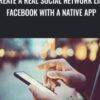 Create a REAL Social Network like Facebook with a native app - Ismail Taibi