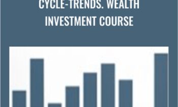 Cycle-Trends. Wealth Investment Course – Issy Bacher