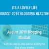 Its A Lovely Life - August 2019 Blogging Blastoff