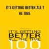 It’s Getting Better All the Time - Stephen Moore