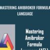 Mastering Amibroker Formula Language - JB Marwood