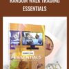 Random Walk Trading Essentials - J.L.Lord
