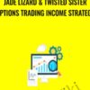 Jade Lizard & Twisted Sister Options Trading Income Strategy - Saad Tariq Hameed