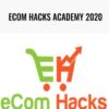 Ecom Hacks Academy 2020 – Jared Goetz