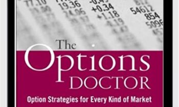 The Options Doctor: Option Strategies for Every Kind of Market – Jeanette Schwarz