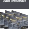 Endless Traffic Mastery  – Jeff Baxter