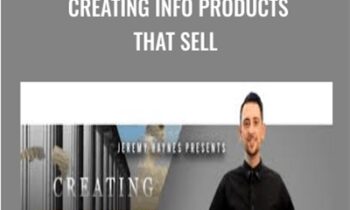 Creating Info Products That Sell – Jeremy Haynes