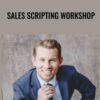 Sales Scripting Workshop – Jeremy Miner