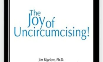 The Joy Of Uncircumcising - Jim Bigelow