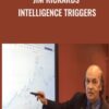 Jim Rickards’ Intelligence Triggers