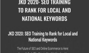 JKD 2020: SEO Training to Rank for Local and National Keywords – Jimmy Kelley