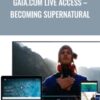 Gaia.com LIVE ACCESS – Becoming Supernatural – Joe Dispenza