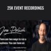 25k Event Recordings - Joe Polish