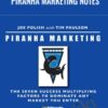 Piranha Marketing NOTES - Joe Polish & Tim Paulson
