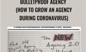 Bulletproof Agency (How To Grow An Agency During Coronavirus) – Joel Kaplan