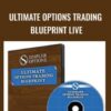 Ultimate Options Trading Blueprint Live – John Carter
