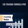 10X Trading Formula Pro – John Carter & Simpler Trading