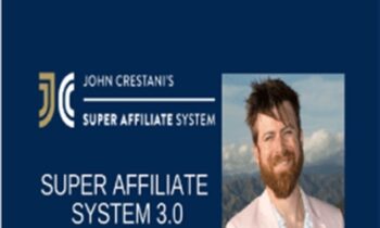 Super Affiliate System 3.0 – John Crestani