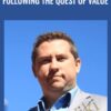 Following the Quest of Value - John Forman