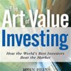 The Art of Value Investing - John Heins