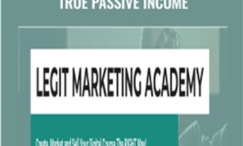 Legit Marketing Academy 2019 True Passive Income – Jon Penberthy