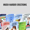 Much Harder Erections - Jon Remington