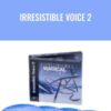 Irresistible Voice 2 - Jonathan Altfeld