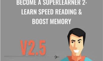 Become a SuperLearner 2: Learn Speed Reading & Boost Memory
