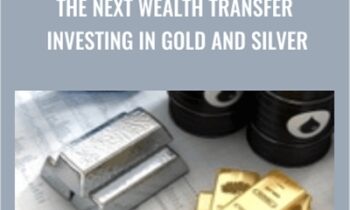 The Next Wealth Transfer Investing in Gold and Silver – Jonathan Wichmann
