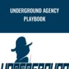 Underground Agency Playbook – Joseph Davis