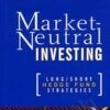 Market Neutral Investing – Joseph G.Nicholas