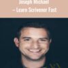 Learn Scrivener Fast - Joseph Michael