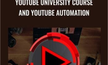 YouTube University Course and YouTube Automation – Joseph Song