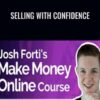 Selling with Confidence - Josh Forti