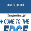 Come To The Edge - Joshua Bloom