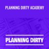 Planning Dirty Academy – Julian Cole