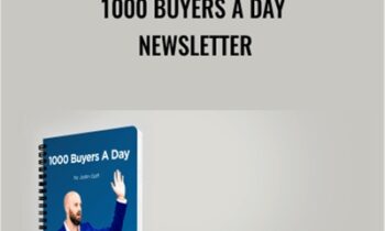 1000 Buyers a Day Newsletter – Justin Goff