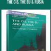 The CIS, The EU & Rusia - Katlijin Malfliet