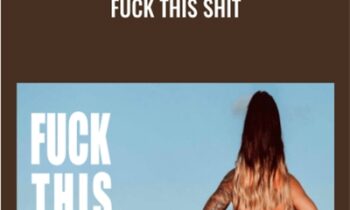 Fuck This Shit - Katrina Ruth Programs