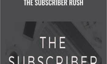 The Subscriber Rush – Kayla M. Butler