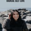 Radical Self-Love – Kelsey Aida