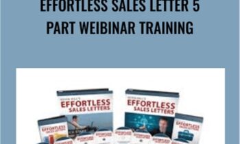 Effortless Sales Letter 5 Part Weibinar Training – Kevin Hill