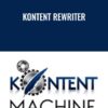 Kontent Rewriter - KontentMachine
