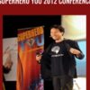 Kwik Learning: Superhero You 2012 Conference