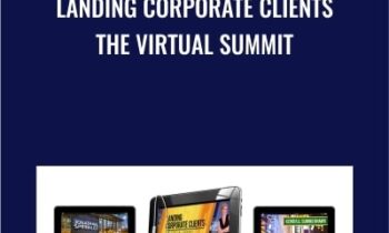 Landing Corporate Clients - The Virtual Summit -  Angelique Rewers