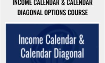Income Calendar & Calendar Diagonal Options Course – Larry Gaines & Power Cycle Trading