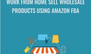 Work From Home Sell Wholesale Products Using Amazon FBA – Larry Humphreys